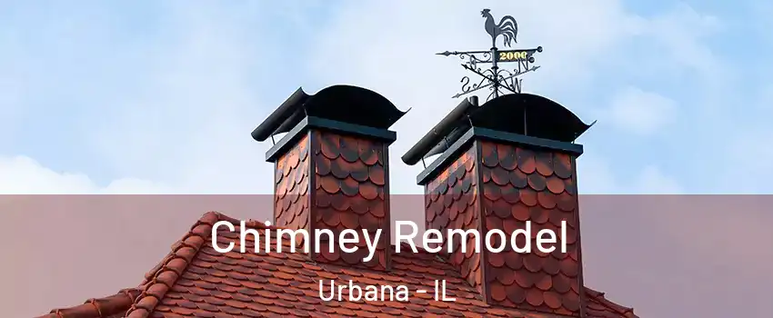  Chimney Remodel Urbana - IL