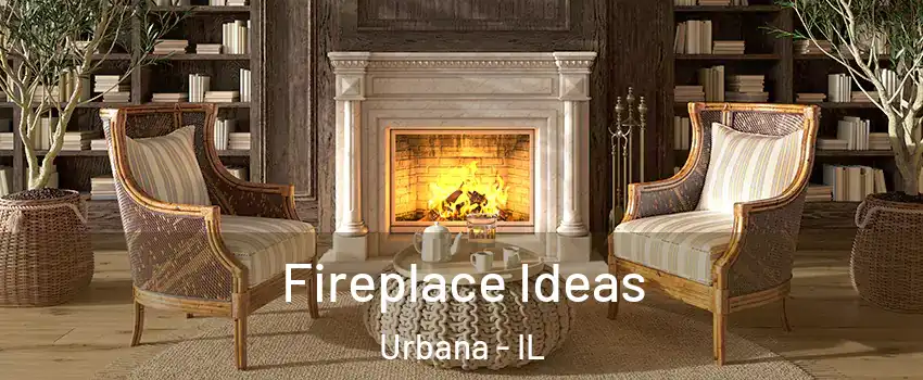 Fireplace Ideas Urbana - IL