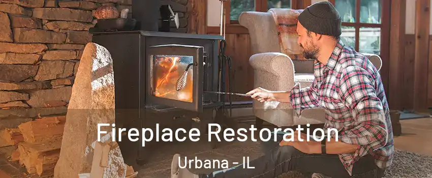  Fireplace Restoration Urbana - IL