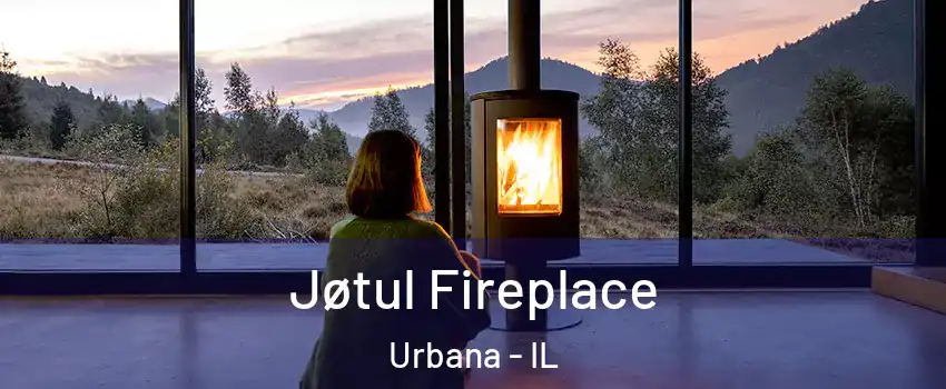 Jøtul Fireplace Urbana - IL