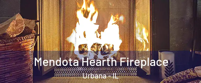  Mendota Hearth Fireplace Urbana - IL