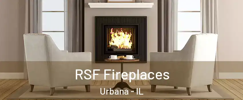  RSF Fireplaces Urbana - IL